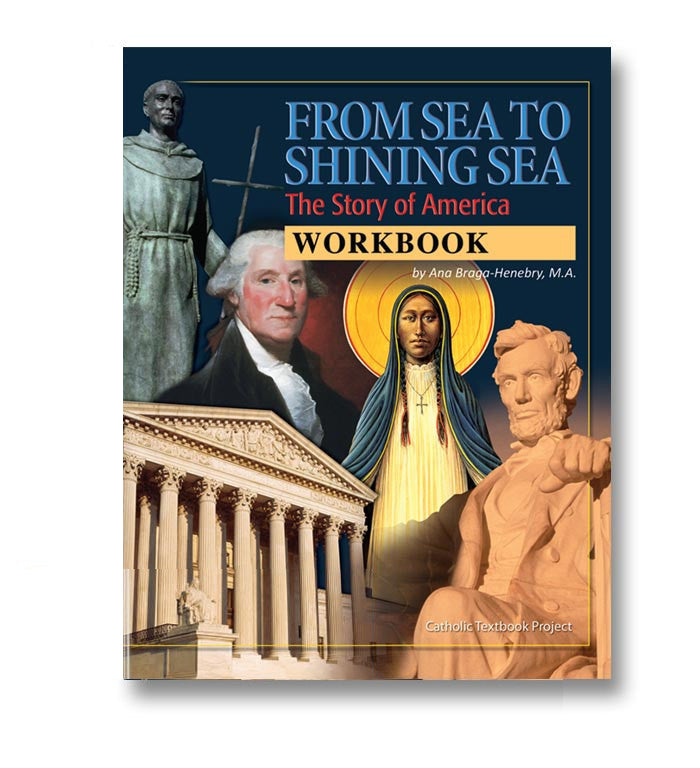 From Sea to Shining Sea: The Story of America (Workbook)