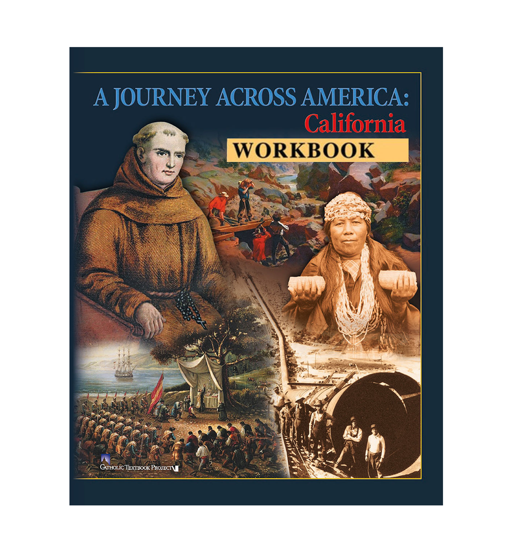 Catholic Textbook Project A Journey Across America: California (Workbook) – Catholic Textbook Project