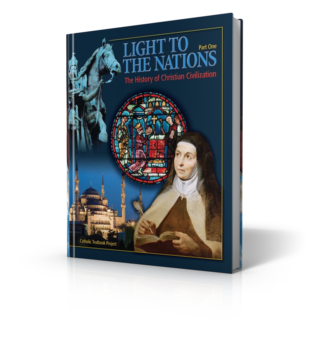 Light to the Nations, Part I: History of Christian Civilization (Textbook)