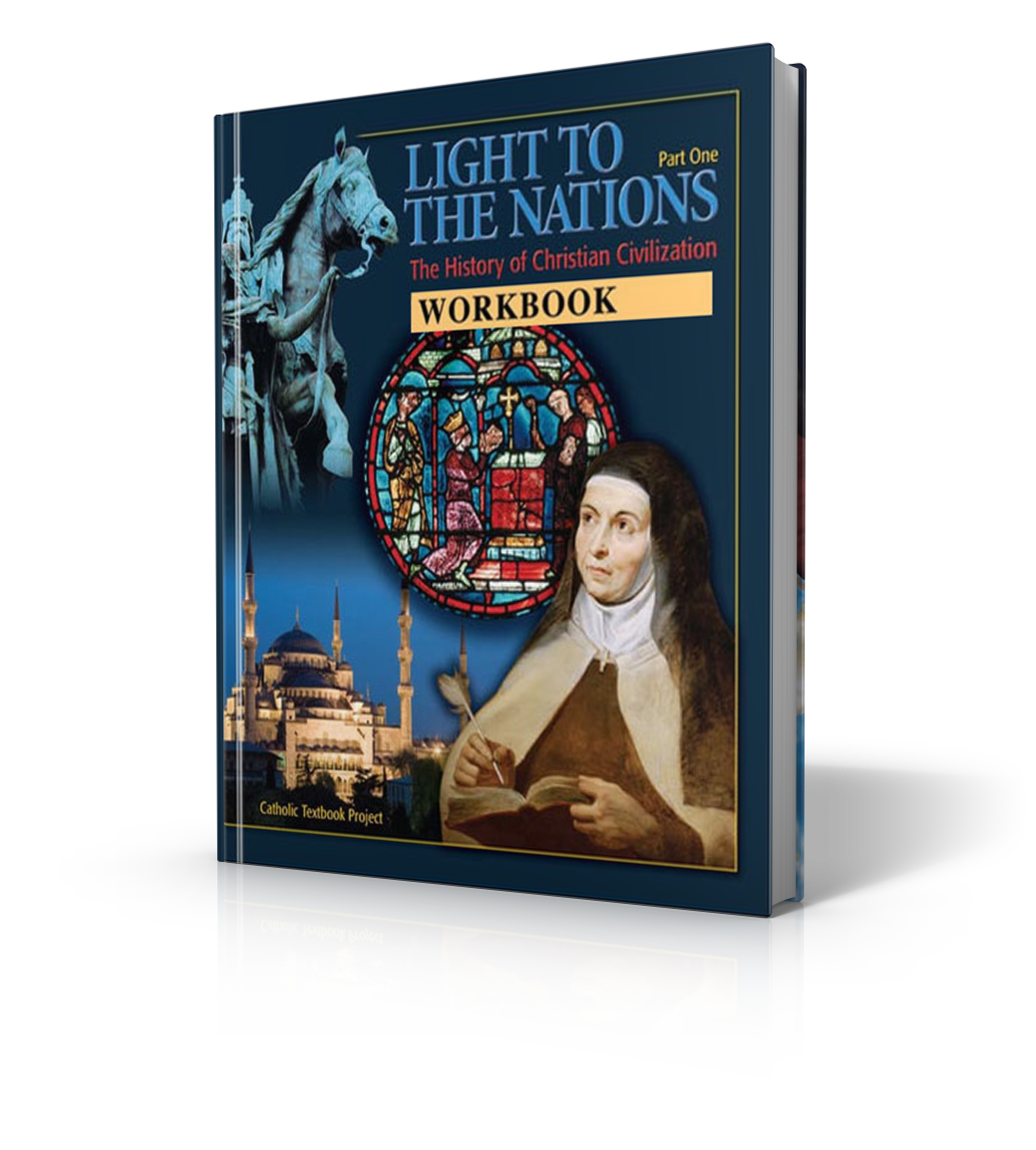 Light to the Nations, Part I: History of Christian Civilization (Workbook)